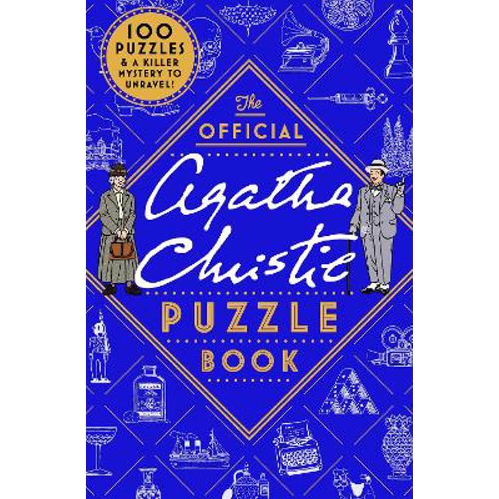 The Official Agatha Christie Puzzle Book: Put your detective skills to the ultimate test (Paperback) - Agatha Christie Ltd